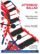 Jitterbug-Ballad : For Marimba and Saxophone.