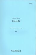 Concerto, Op. 89 : For Organ, Percussion and Strings (2014).