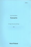 Concerto, Op. 89 : For Organ, Percussion and Strings (2014).