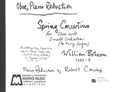 Spring Concertino : For Oboe and Small Orchestra (1986-87) / / Piano reduction by Robert Conway.