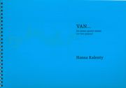 Van... : For Piano Quatre Mains (Or Two Pianos) (2014).