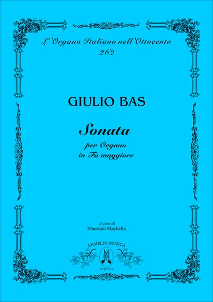 Sonata In Fa Maggiore : Per Organo / edited by Maurizio Machella.