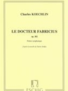 Docteur Fabricus, Op. 202 : Poeme Symphonique.