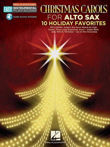 Christmas Carols For Alto Sax : 10 Holiday Favorites.
