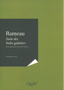 Suite Des Indes Galantes : Transcription Pour Clavecin De l'Auteur / edited by Louis Castelain.