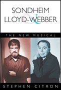 Sondheim and Lloyd-Webber : The New Musical.