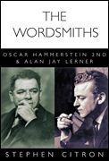 Wordsmiths : Oscar Hammersterin 2nd and Alan Jay Lerner.