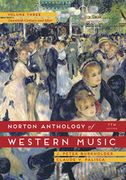 Norton Anthology of Western Music, Vol. 3 : Twentieth Century - 7th Edition.
