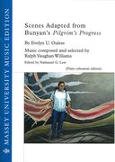 Scenes Adapted From Bunyan's Pilgrim's Progress : Piano Rehearsal Edition / Ed. Nathaniel G. Lew.