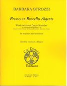Presso Un Ruscello Algente : For Soprano and Continuo / edited by Candace A. Magner.