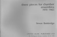 Three Pieces For Chamber Ensembles (1970-1982).