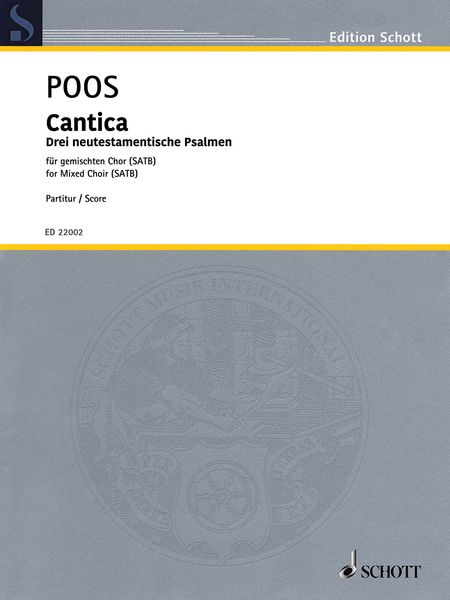 Cantica - Drei Neutestamentliche Psalmen : Für Gemischten Chor (SATB).