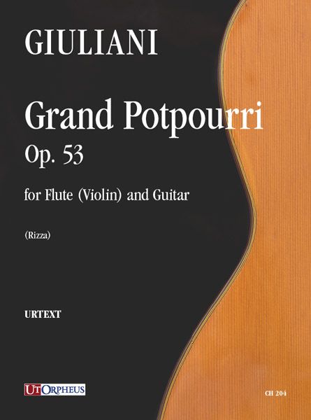 Grand Potpourri, Op. 53 : For Flute (Violin) and Guitar / edited by Fabio Rizza.