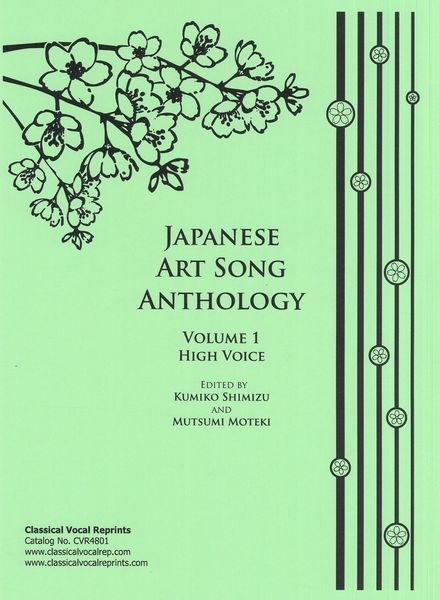 Japanese Art Song Anthology, Vol. 1 : For High Voice / Ed. Kumiko Shimizu and Mutsumi Moteki.