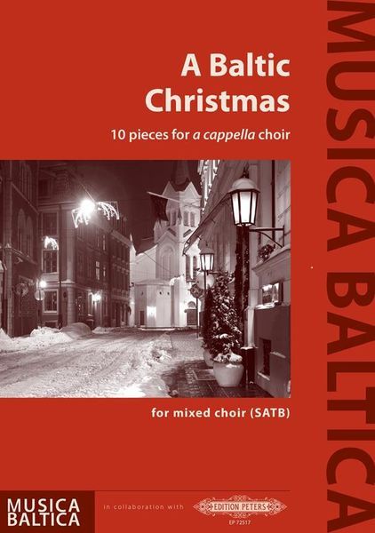 Baltic Christmas : 10 Pieces For A Cappella Choir.