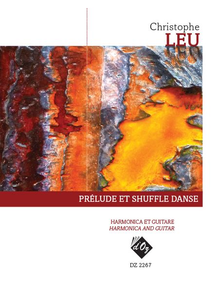Prelude Et Shuffle Danse : For Harmonica (Or Melodic Instrument) and Guitar (2014).