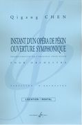 Instants d'Un Opéra De Pékin : Ouverture Symphonique - Special Print Full Score.