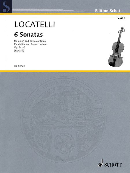 6 Sonatas, Op. 8/1-6 : For Violin and Basso Continuo / edited by Pietro Zappala.