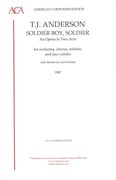 Soldier Boy, Soldier : An Opera In Two Acts For Orchestra, Chorus, Soloists and Jazz Combo (1982).