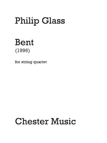 Bent : For String Quartet (1996).