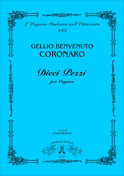 Dieci Pezzi : Per Organo / edited by Alberto Barbetta.
