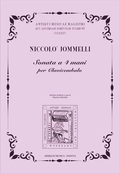 Sonata A 4 Mani : Per Clavicembalo / edited by Maurizio Machella.