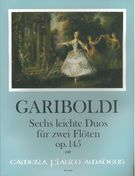 Sechs Leichte Duos, Op. 145 : Für Zwei Flöten / edited by Bernhard Päuler.