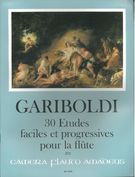 30 Etudes Faciles Et Progressives : Pour la Flute / edited by Bernhard Päuler.