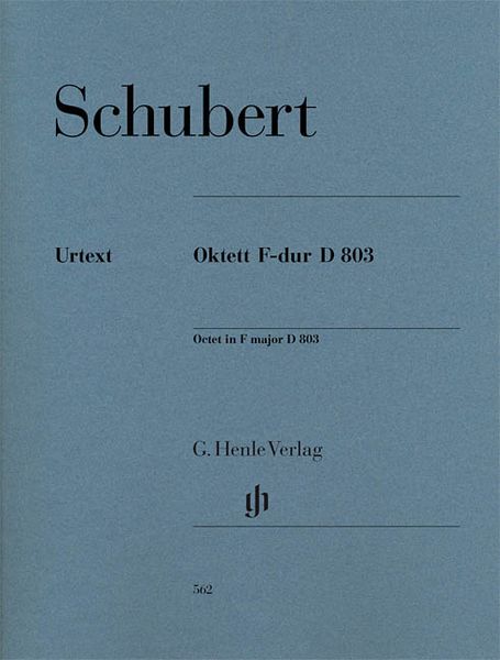 Oktett F-Dur, D 803 / edited by Peter Jost.