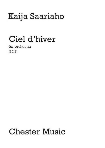 Ciel d'Hiver : For Orchestra (2013).