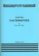 6 Alternatives : For Flute and Guitar (1996).