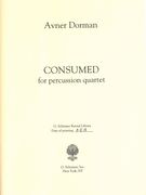 Consumed : For Percussion Quartet Or Larger Ensemble (2014).