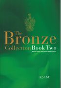 Bronze Collection, Book 2 : More Easy Anthems and Songs For The Rscm Bronze and Dean's Award.