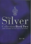 Silver Collection, Book 2 : More Anthems For The Rscm Silver and Bishop's Award.