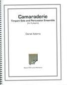 Camaraderie : For Timpani Solo and Percussion Ensemble (8 Players).