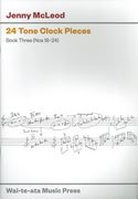 24 Tone Clock Pieces, Book 3 (Nos. 18-24) : For Piano.