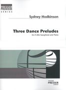 Three Dance Preludes : For E Flat Alto Saxophone and Piano (1981).