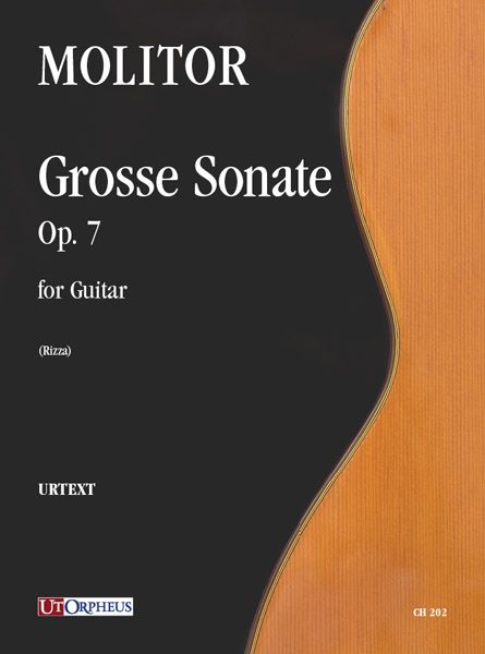 Grosse Sonate, Op. 7 : For Guitar / edited by Fabio Rizza.