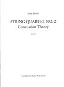 String Quartet No. 2 : Concussion Theory.