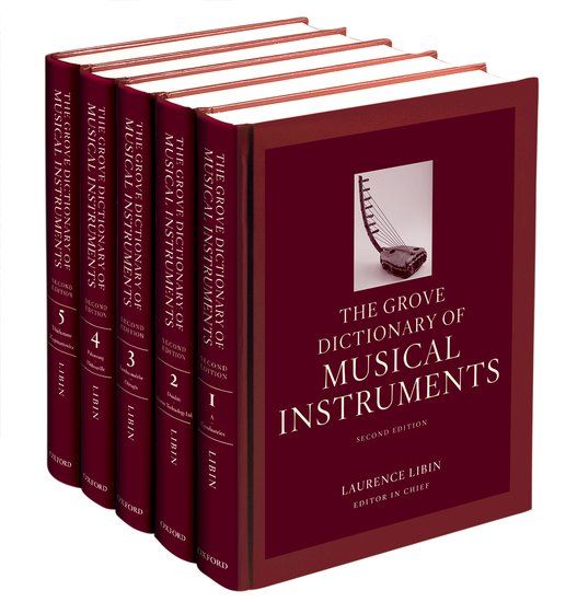 Grove Dictionary of Musical Instruments - Second Edition / edited by Laurence Lubin.