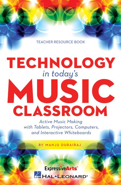 Technology In Today's Music Classroom.