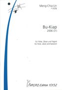 Bu-Kiap : For Flute, Oboe and Bassoon (2006).