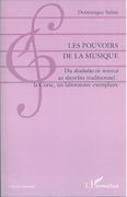 Pouvoirs De La Musique : Du Diabolus In Musica Au Showbiz Traditionnel.