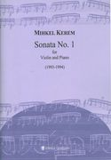 Sonata No. 1 : For Violin and Piano (1993-1994).
