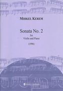 Sonata No. 2 : For Violin and Piano (1996).