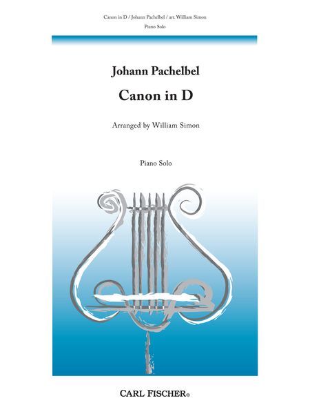 Canon In D : For Piano Solo / arranged by William Simon.