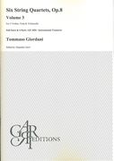 Six String Quartets, Op. 8, Vol. 3 : For 2 Violins, Viola and Violoncello / Ed. Alejandro Garri.