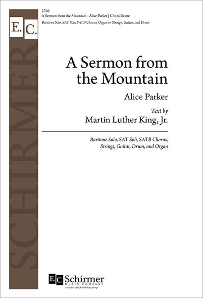 Sermon From The Mountain (Martin Luther King, Jr.) : For Baritone Solo, SATB, Organ, Gtr. & Strings.