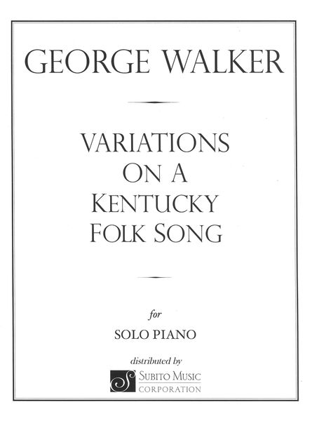 Variations On A Kentucky Folk Song : For Solo Piano.