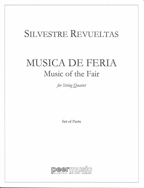String Quartet No. 4 : Musica De Feria.